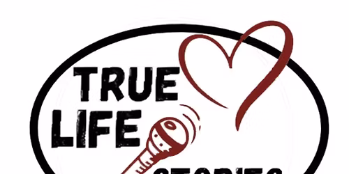 True Life Stories