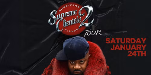 Ghostface Killah - Supreme Clientele 2 Tour