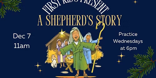 First Kids Present "A Shepherd's Story"