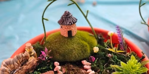 Fairy Garden Workshop at the Village