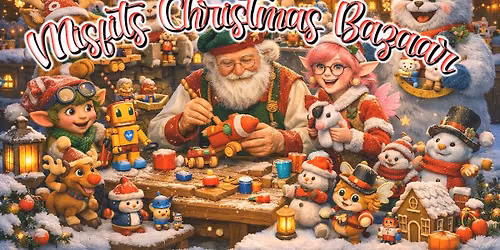Misfits Christmas Bazaar
