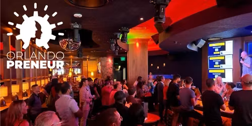 OrlandoPreneur Monthly Startup Happy Hour!