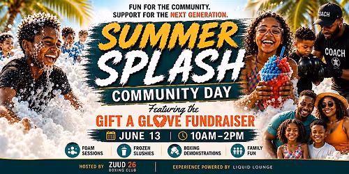 Summer Splash Community Day - Featuring GIFT A GLOVE FUNDRAISER
