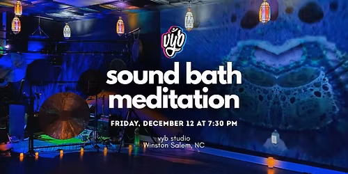 Sound Bath Meditation in Winston Salem, NC