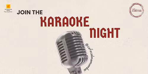 Friday Karaoke Night At Cafe Calma