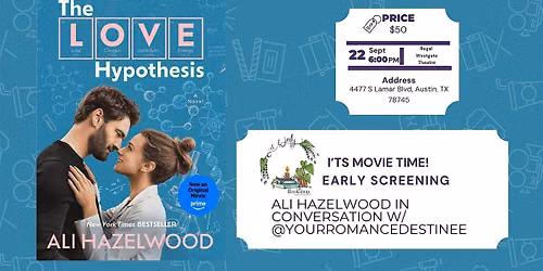 Early Screening of The Love Hypothesis and Conversation with Ali Hazelwood