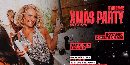 Beyond 30 Presents... Daytime Clubbing | Cheltenham\ud83c\udf85\ud83c\udffb