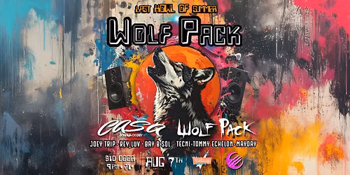WOLF PACK - Last Howl of Summer
