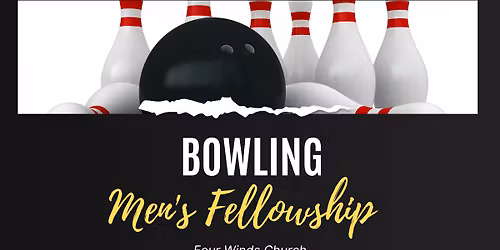 Men's Fellowship - Bowling Night