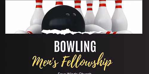 Men's Fellowship - Bowling Night