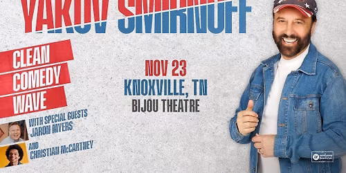 Yakov Smirnoff with Special Guests Jaron Myers and Christian McCartney