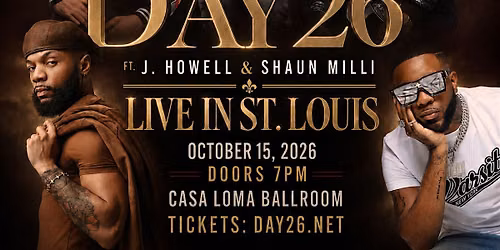 DAY26, J. Howell & Shaun Milli live in St. Louis