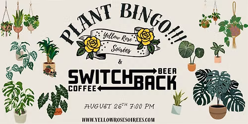 Plant Bingo at Switchback!