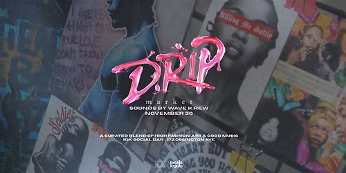 DRIP MARKET by LOCALSLINKUP
