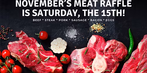 November's Meat Raffle @ the V will be our best yet!