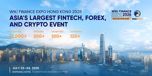 WikiEXPO HK 2026 (Asia's Largest Fintech, Forex, & Crypto Event)\u2708\u2708