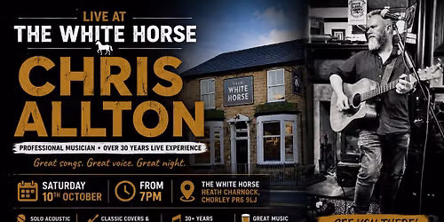 \ud83c\udfb8 CHRIS ALLTON LIVE AT THE WHITE HORSE \ud83c\udfb8
