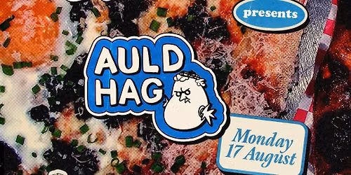 Hot Saint Supper Club Presents: Auld Hag
