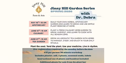 Herbal Apothecary Garden Workshop: Plant Your Living Medicine | Jinny Hill