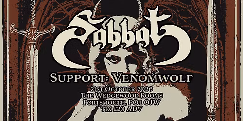 Sabbat - Wedgewood Rooms, Portsmouth - 21.10.26