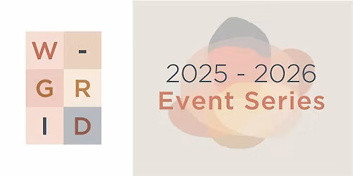 It\u2019s a Wrap for 2025\/26!  2nd Annual Pecha Kucha Night - W-Grid Event 4