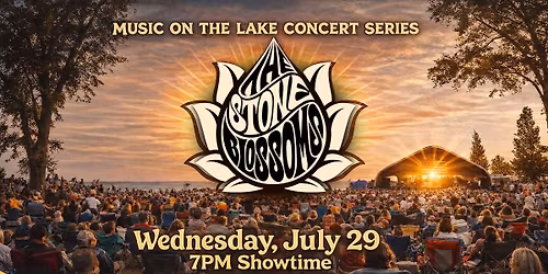 Music on the Lake: featuring The STONE BLOSSOMS \ud83c\udfb6