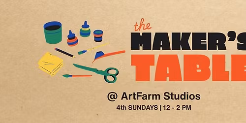 The Maker's Table: Consistent Art Making in Good Company