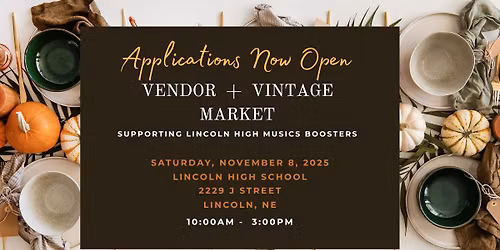 Lincoln High Vendor and Vintage Market