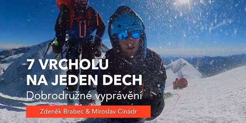 7 VRCHOL\u016e NA JEDEN DECH