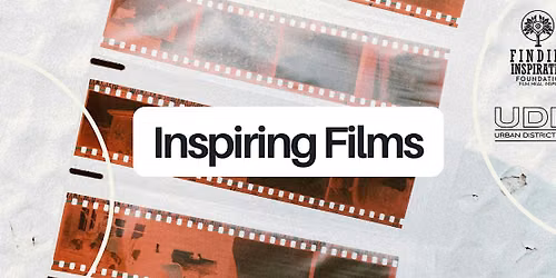 Inspiring Films at Urban District Market