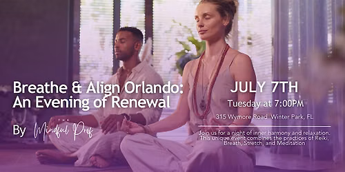 Breathe & Align Orlando: An Evening of Renewal