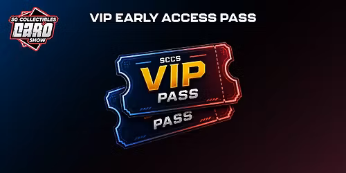 SCCS @ SG Game Fest VIP Pass: Early Access + Exclusive Perks
