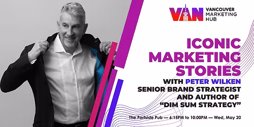 Vancouver Marketing Hub: Iconic Marketing Stories