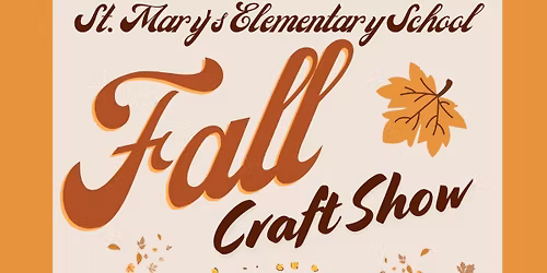 St. Mary\u2019s HSA Craft & Vendor Show
