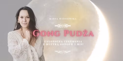 24.10 \u2022 GDA\u0143SK \u2022 Ceremonia \u015anienia - ca\u0142onocna ceremonia z muzyk\u0105 gong\u00f3w i mis