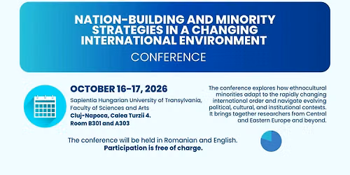 Nation-Building and Minority Strategies in a Changing International Environment Conference
