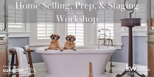 Home Prep, Staging & Selling Workshop for Ridgewood