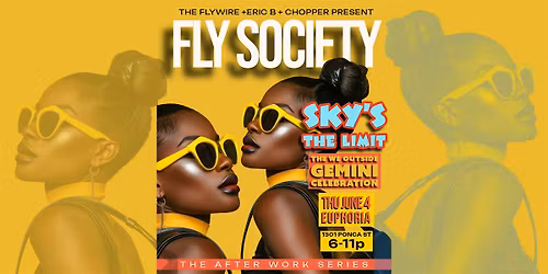 Fly Society\u2014Sky\u2019s the Limit edition