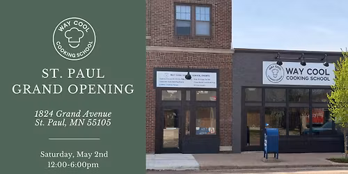 St. Paul Grand Opening Party! Way Cool Cooking School