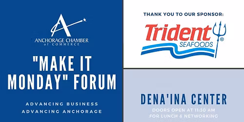 "Make it Monday" forum - Alaska's Energy Future