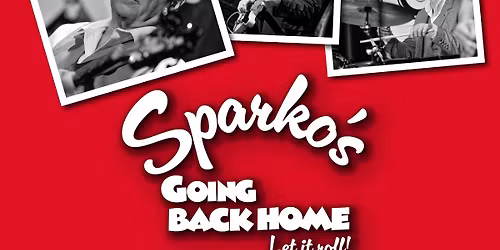 Sparko\u2019s Going Back Home. Chelmsford 