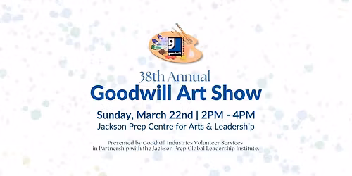 38th Annual Goodwill Art Show