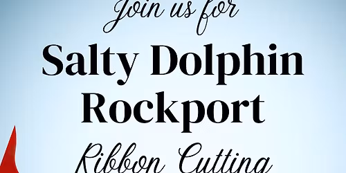 Salty Dolphin Ribbon Cutting 