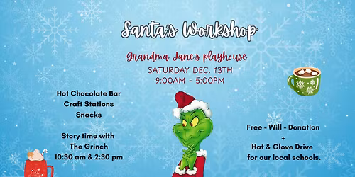Santa's Workshop Featuring The Grinch