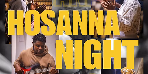 Hosanna Night 26\u2019