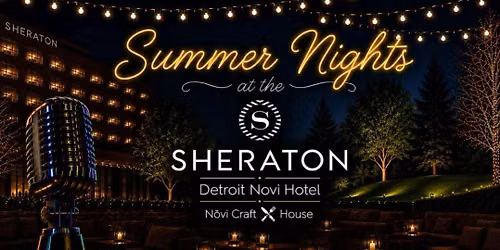 Jazzy Jokes Presents Summer Nights @ the Sheraton Detroit Novi
