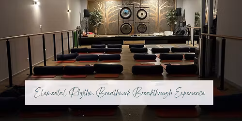Elemental Rhythm Breathwork Breakthrough Experience 
