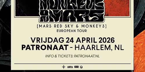Monkeys On Mars: Monkey3 + Mars Red Sky | Patronaat Haarlem