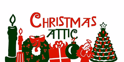 Christmas Attic - A Christmas only rummage sale