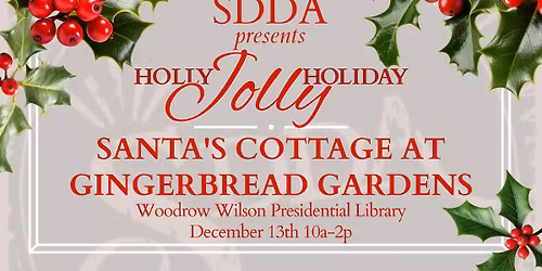 Santa's Cottage at Gingerbread Gardens at Woodrow Wilson Pres. Library